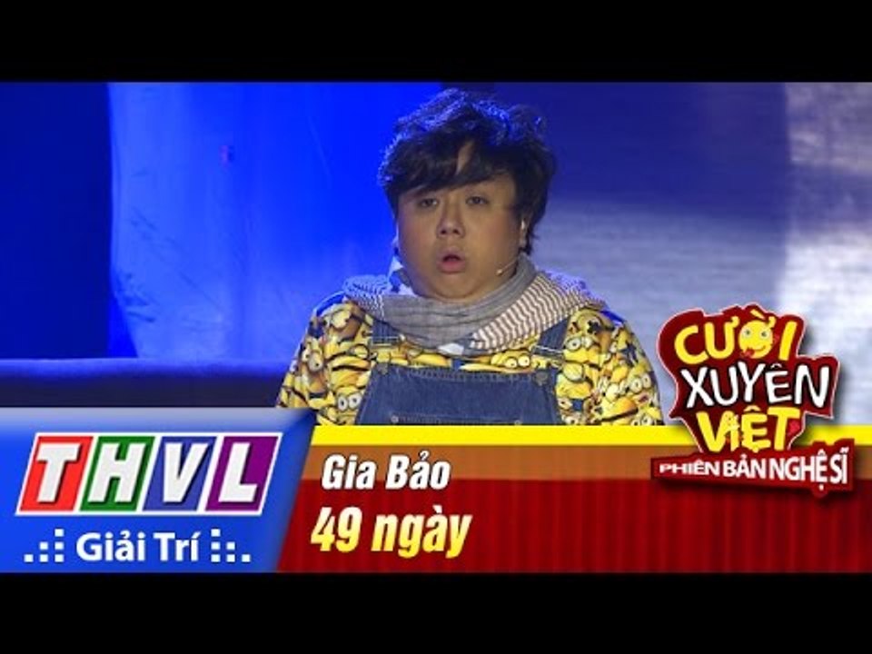 THVL | Cười xuyên Việt - Phiên bản nghệ sĩ 2016|Tập 6[3]:  49 ngày - Gia Bảo