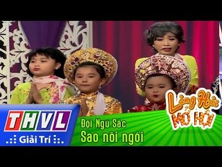 THVL | Làng hài mở hội - Tập 26: Sao nối ngôi - Đội Ngũ Sắc