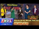 THVL | Tiếu lâm tứ trụ - Tập 9 [2]: Giới thiệu tứ trụ - Hồng Vân, Minh Nhí, Đức Hải, Thanh Thủy