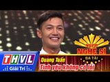 THVL | Người nghệ sĩ đa tài - Tập 9: Tình yêu không có lỗi - Quang Tuấn