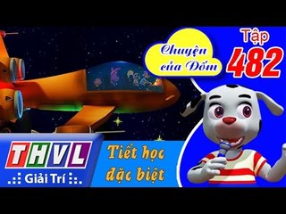 THVL | Chuyện của Đốm - Tập 482: Tiết học đặc biệt