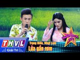 THVL | Người hóa thân số 1 - Tập 19 [6]: Lửa gần rơm - Trọng Hiếu, Nhựt Lam