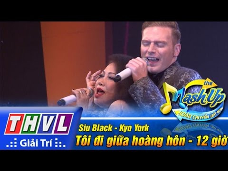 THVL | Hoán chuyển bất ngờ - Tập 3[1]: Tôi đi giữa hoàng hôn... - Siu Black, Kyo York