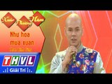 THVL | Xuân Phương Nam | Tập 1 [8]: Như hoa mùa xuân - Phan Đinh Tùng