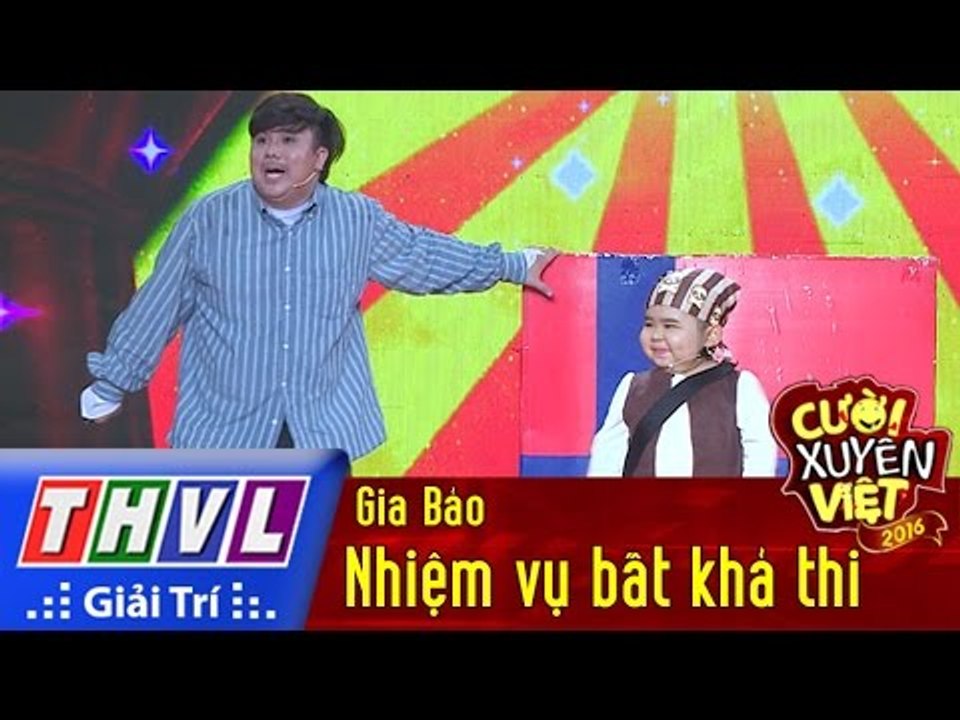 THVL | Cười xuyên Việt - Phiên bản nghệ sĩ 2016: Nhiệm vụ bất khả thi - Gia Bảo