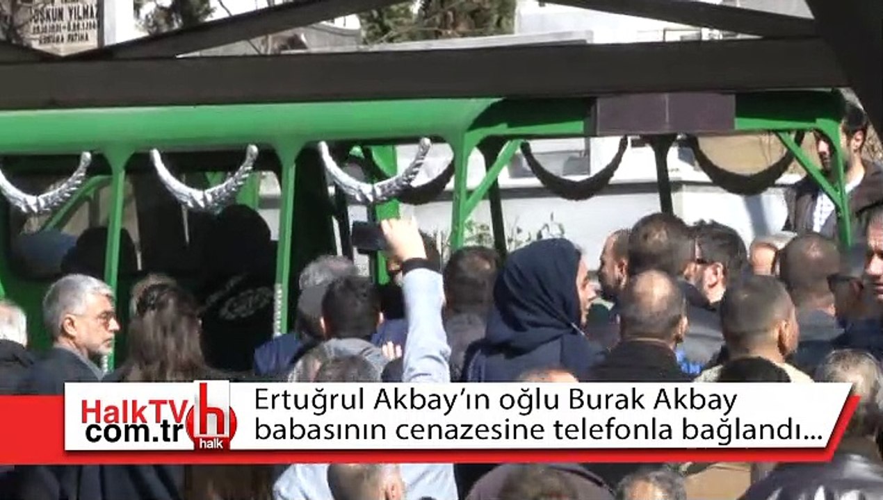 Sözcü Gazetesi sahibi Burak Akbay, babasının cenazesine görüntülü bağlantı ile katılabildi