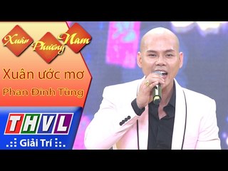 THVL | Xuân Phương Nam | Tập 5 [10]: Xuân ước mơ - Phan Đinh Tùng