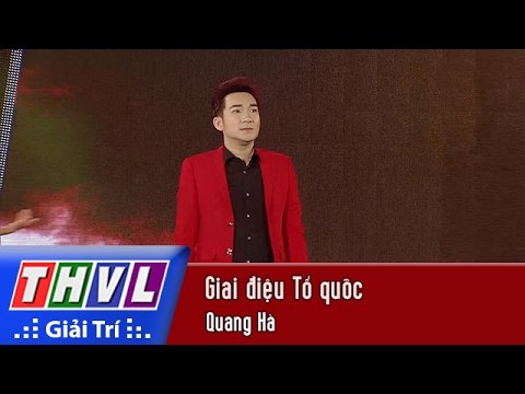 THVL | Chương trình văn nghệ Chào xuân Đinh Dậu 2017[9]: Giai điệu Tổ quốc - Quang Hà