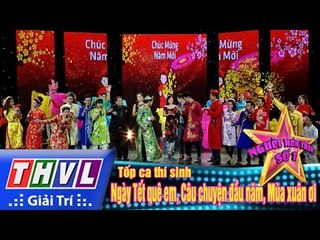 THVL | Người hóa thân số 1 - Tập 19 [1]: LK Ngày Tết quê em - Tốp ca thí sinh