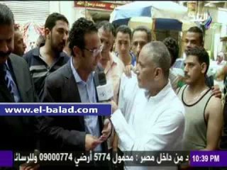 صدى البلد |«موسى» في جولة بالأسواق لسماع آراء المواطنين حول ارتفاع الأسعار سلع رمضان