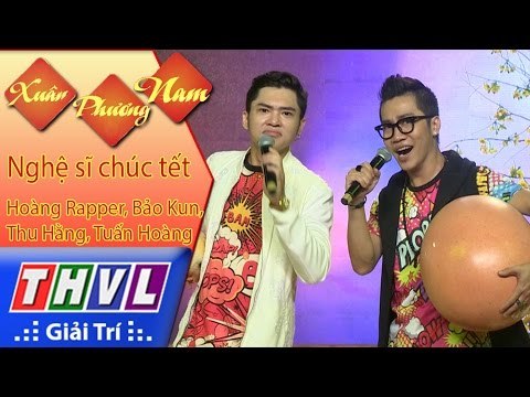 THVL | Xuân Phương Nam | Tập 2 [10]: Nghệ sĩ chúc tết - Hoàng Rapper, Bảo Kun, Thu Hằng, Tuấn Hoàng