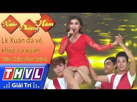 THVL | Xuân Phương Nam | Tập 2 [5]: Lk Xuân đã về, khúc ca xuân - Tiêu Châu Như Quỳnh