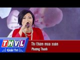 THVL | Chương trình văn nghệ Chào xuân Đinh Dậu 2017[20]: Thì thầm mùa xuân - Phương Thanh