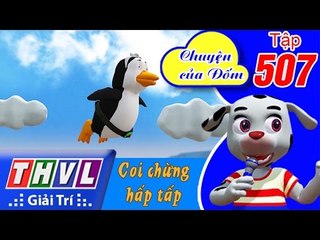 THVL | Chuyện của Đốm - Tập 507: Coi chừng hấp tấp