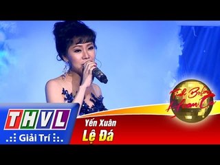 THVL | Tình Bolero hoan ca - Tập 2 [6]: Lệ Đá - Yến Xuân