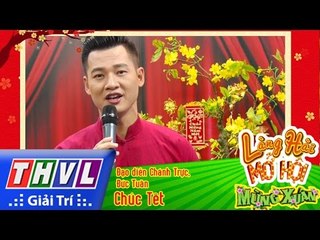 THVL | Làng hài mở hội mừng xuân - Tập 1[8]: Chúc Tết - Đạo diễn Chánh Trực, Đức Tuấn