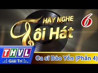 THVL | Hãy nghe tôi hát 2017 - Tập 6 (Phần 4)