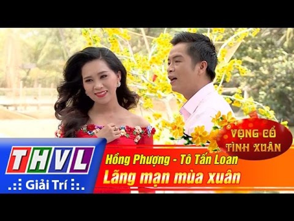 THVL | Vọng cổ tình xuân - Tập 2: Đất nước vào xuân | Lãng mạn mùa xuân - Hồng Phượng, Tấn Loan
