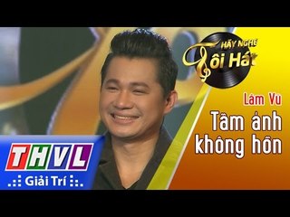 THVL l Hãy nghe tôi hát 2017- Tập 1 [7]: Tấm ảnh không hồn - Lâm Vũ
