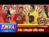 THVL | Cười xuyên Việt - PBNS 2016 | Câu chuyện đầu năm - NSƯT Hoài Linh, Lê Minh Trung, Thu Hằng..