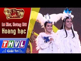THVL | Tài tử tranh tài 2017 - Tập 3[4]: Hoàng hạc - Lê Như, Hoàng Hải