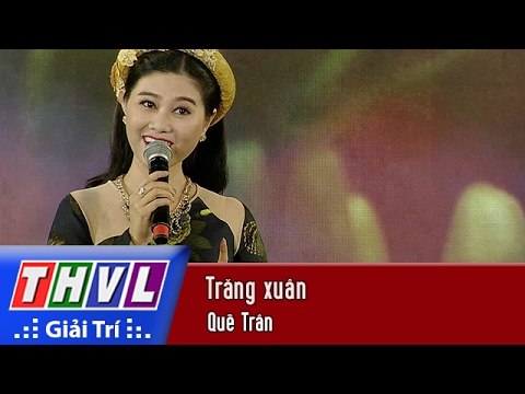 THVL | Chương trình văn nghệ Chào xuân Đinh Dậu 2017[19]: Trăng xuân - Quế Trân