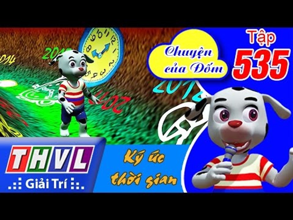 THVL | Chuyện của Đốm - Tập 535: Ký ức thời gian