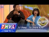 THVL | Cặp đôi hài hước - Tập 10 (Phần 2): Lê Hùng - Tô Thiên Kiều