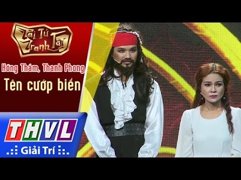 THVL | Tài tử tranh tài 2017 - Tập 9 [5]: Tên cướp biển - Hồng Thắm, Thanh Phong