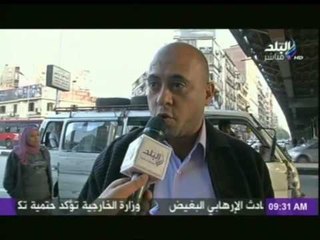 رأى الشارع فى تصريحات محافظ القاهرة بتركيب كاميرات لمراقبة الشوارع