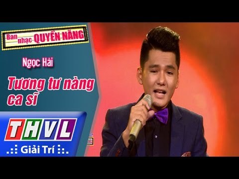 THVL | Ban nhạc quyền năng - Tập 2[9]: Tương tư nàng ca sĩ - Ngọc Hải