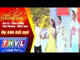 THVL | Ngôi sao phương Nam 2017 - Tập 4 [3]: Nụ hôn bất ngờ - Sơn Ca, Bằng Cường