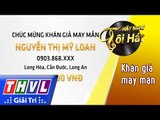 THVL | Hãy nghe tôi hát 2017 - Tập 5[2]: Khán giả may mắn