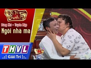THVL | Tài tử tranh tài 2017 - Tập 4[3]: Ngôi nhà ma - Dũng Nhí, Tuyền Mập