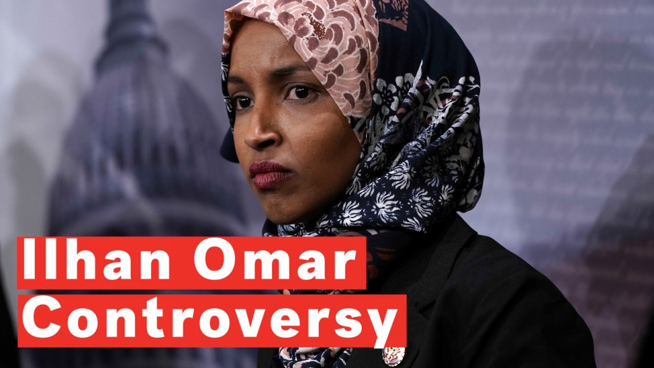 Ilhan Omar Controversy Explained