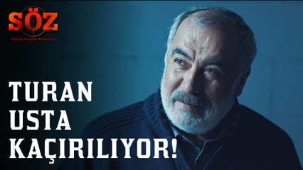 Söz | 72.Bölüm - Turan Usta Kaçırılıyor!