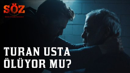 Söz | 72.Bölüm - Turan Usta Ölüyor Mu?