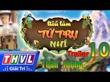 THVL | Tiếu lâm tứ trụ nhí – Tập 10: Thần tượng - Trailer