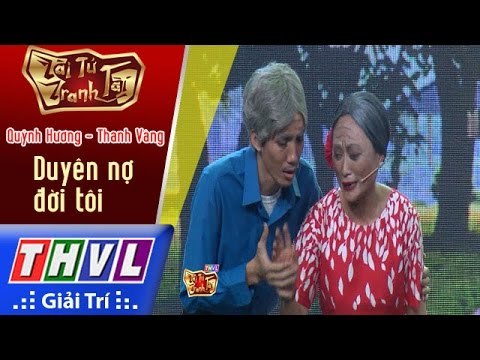 THVL | Tài tử tranh tài 2017 - Tập 8[6]: Duyên nợ đời tôi - Quỳnh Hương, Thanh Vàng