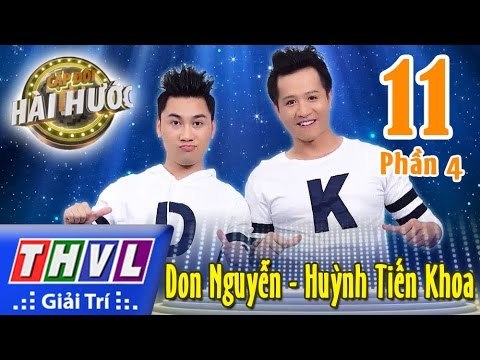 THVL | Cặp đôi hài hước - Tập 11 (Phần 4): Don Nguyễn - Huỳnh Tiến Khoa
