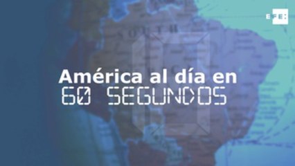América al día en 60 segundos: viernes 8 de marzo