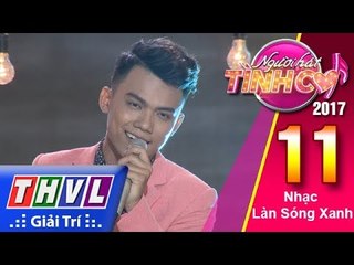 THVL | Người hát tình ca 2017 - Tập 11[6]: Thái Sơn trình bày ca khúc "hit" của Lam Trường