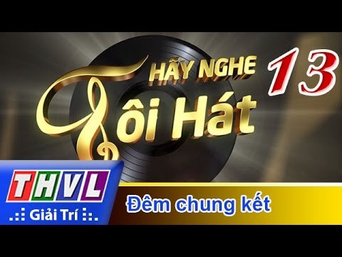 THVL | Hãy nghe tôi hát 2017 - Tập 13: Đêm chung kết - Trailer