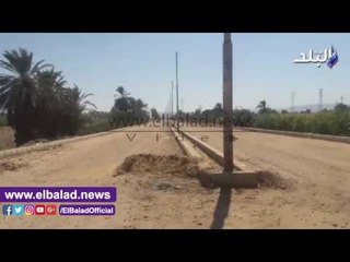 صدى البلد | انشاء وتطوير ثلاث طرق جديدة بجنوب الاقصر