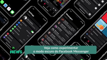 Veja como experimentar o modo escuro do Facebook Messenger