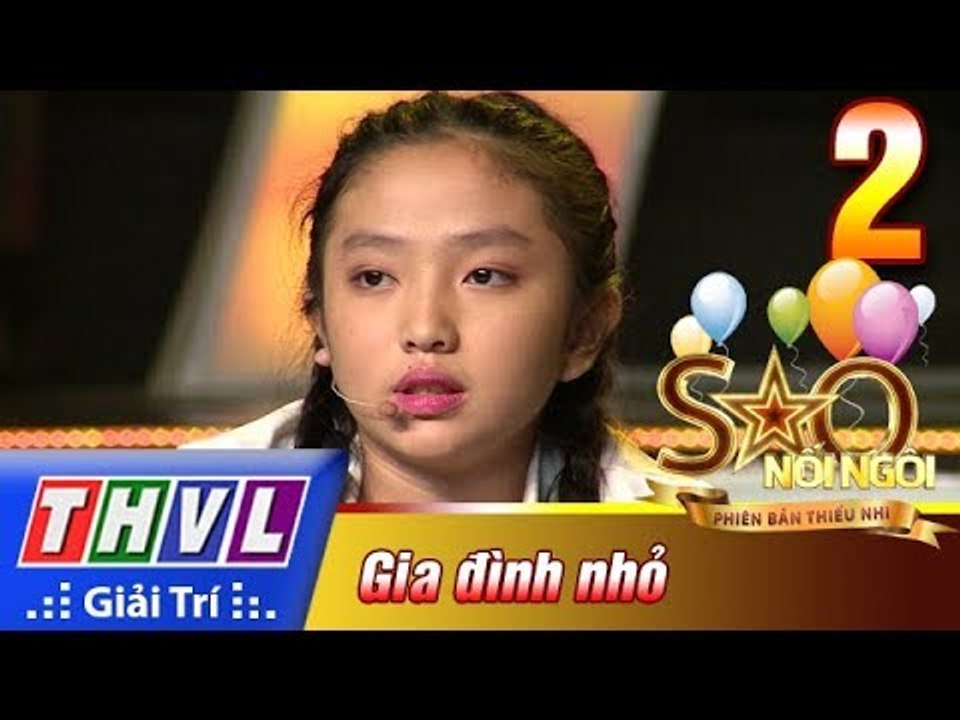 THVL | Sao nối ngôi - Phiên bản thiếu nhi: Tập 2 - "Mái nhà cho em" đầy xúc động của Ngọc Tâm