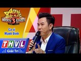 THVL | Ca sĩ giấu mặt 2017- Tập 15[4]: Dàn GK lựa chọn giọng hát không giống Mạnh Đình ở vòng 2
