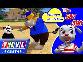 THVL | Chuyện của Đốm: Tập 587-596