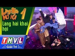THVL | Làng hài mở hội 2017 – Tập 1: Đội Ngẫu nhiên "trồng cây chuối" hát cải lương