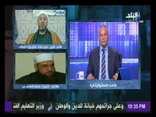 صبري عبادة : يتهم وكيل الأزهر بأسيوط بتدريب الجماعات الارهابية علي حمل السلاح....والآخر يرد
